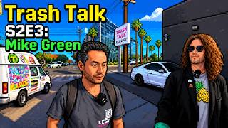 Trash Talk S2E3: Mike Green Goes for the High Score