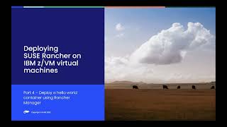 Deploying SUSE Rancher on IBM z/VM virtual machines - Part 4