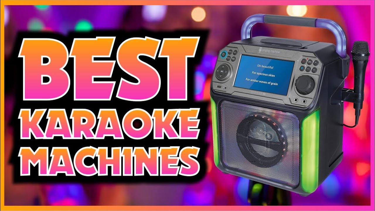 Best Karaoke Machine 2020 New Custom Karaoke System