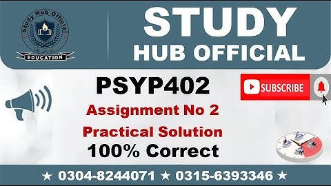 PSYP402 Practical Assignment 2 Solution Fall 2023, PSYP402 Assignment 2 solution 2022, PSYP402 2023