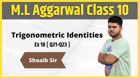 Class 10 | M.L  Aggarwal | Trigonometric identities | Ex 18 | Part 07