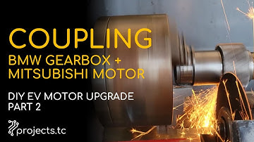 Making the coupler: electric car conversion motor upgrade part 2