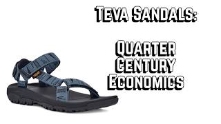 Teva Sandals: Quarter Century Economics