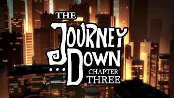 The Journey Down: Chapter Three - He