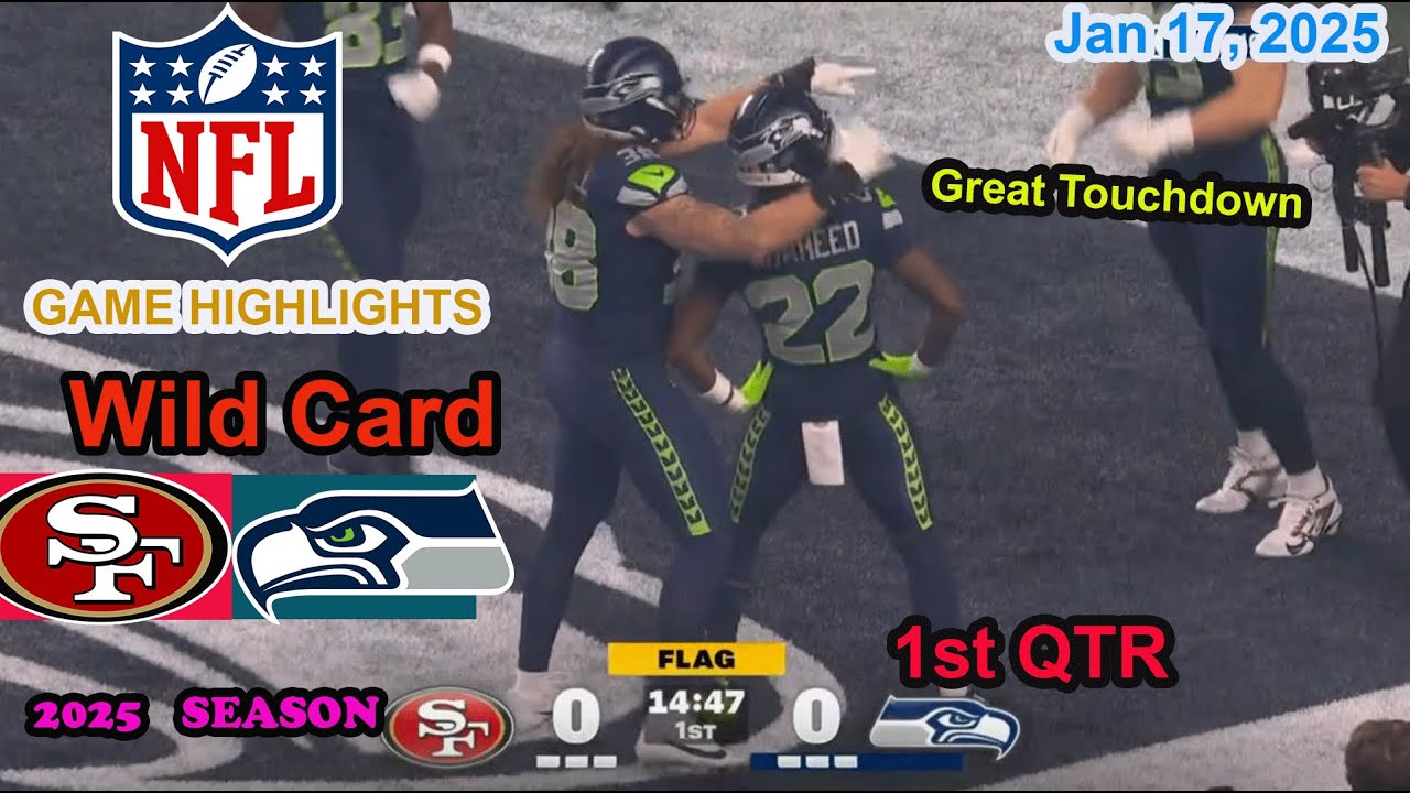 San Francisco 49ers vs Seattle Seahawks Wild Card Game 1st QTR  Highlights NFL Jan 17, 2025