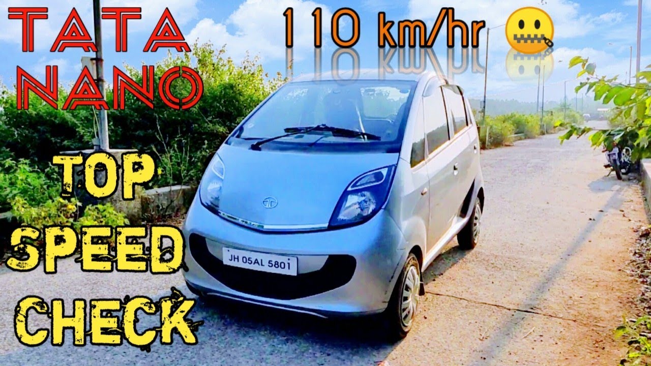 is How much Fast a Tata Nano can Go | Tata top speed check | Amit Rocks - YouTube