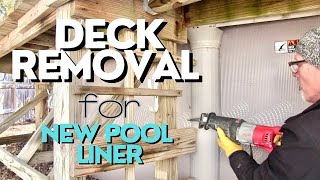 P00L DECK REMOVAL (TEAR DOWN) FOR NEW LINER INSTALL