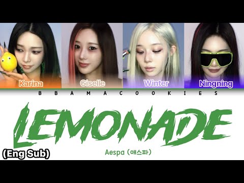 AESPA - 'LEMONADE' Lyrics (가사) || Color Coded Lyrics (Han/Rom/Eng)
