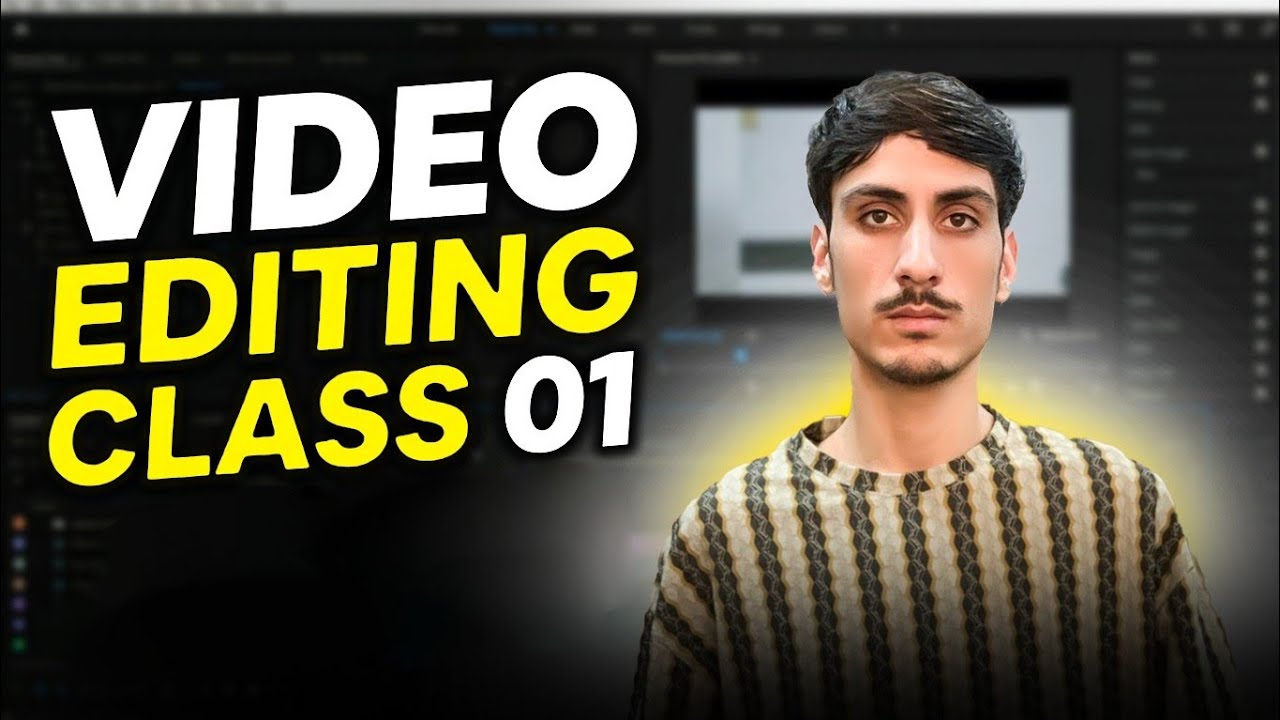 Video Editing Class 1 - YouTube