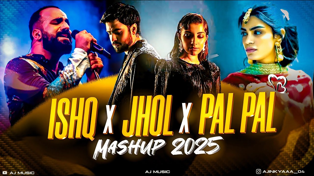 Pal Pal x Jhol x Ishq Mashup 2025 | AJ Music | Afusic | Maand | Talwiinder | Coke Studio Pakistan