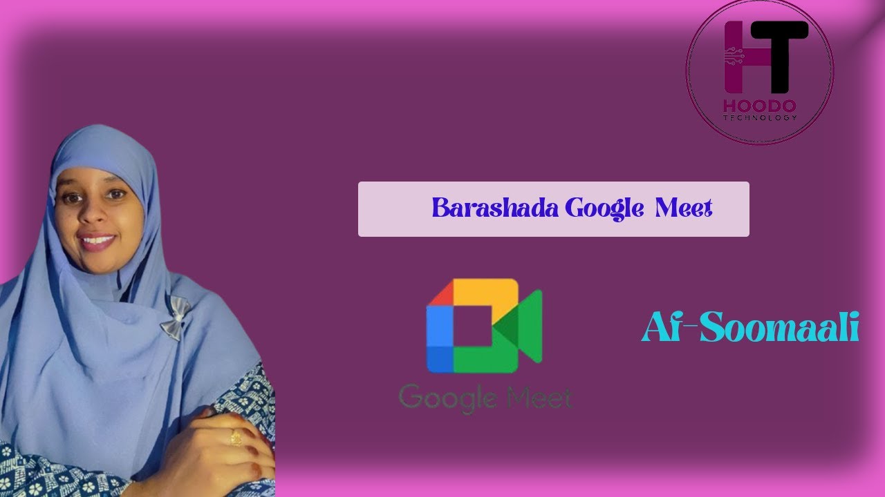 Barashada Google meet   |   Af-soomali