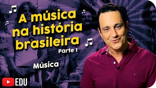 A Música na História Brasileira #1 | Por Rodrigo Faour