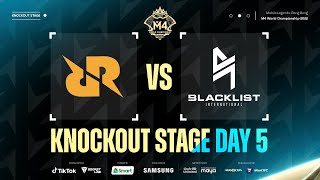 [FIL] M4 Knockout Stage Day 5 | RRQ vs BLCK Game 5