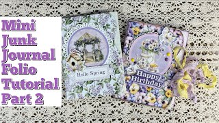 Mini Junk Journal Folio Tutorial Part 2 | Paper Rose | Petal & Pansies