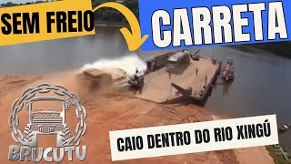 CARRETA SEM FREIO CAI NO RIO XINGU , IMAGENS DO ACIDENTE, PARTE 2 MUNCK