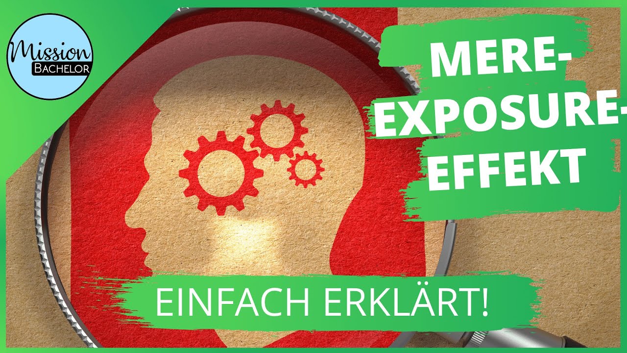 Mere Exposure Effekt Beispiel Mere Exposure Effekt | Einfach erklärt mit Beispielen - YouTube