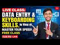 Data Entry and Keyboarding Skills