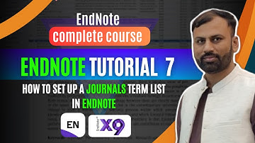 How to Set Up a Journals Term List In EndNote || EndNote Tutorial # 7
