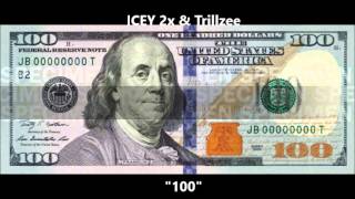 Icey2x Ft Trillzee - 100 (GANG MIXTAPE COMIN SOON)