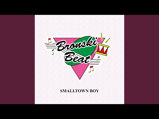 Smalltown Boy (Slowed Down)
