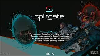 Splitgate -  How To Shorten Queue Time!