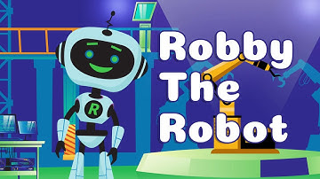 Robby The Robot Tells All About Robots | Fun and Educational Video for Kids | English Subtitles