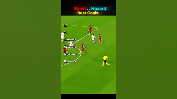 Salah vs Hazard Best Goals! 💀