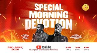 SPECIAL MORNING DEVOTION WITH PASTOR AYO AJANI | JAMES 3 COMMENTARY | 3RD  SEPTEMBER  2026