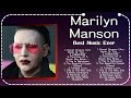 Marilyn Manson Top 10 Best Songs Best Collection 2024 Popular Music