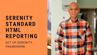Serenity Standard HTML Reporting | Reporting In Serenity