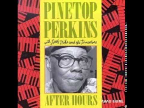 Pinetop Perkins - Chicken Shack