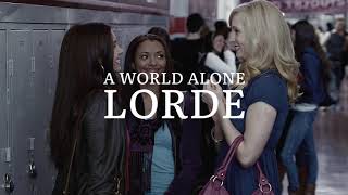 a world alone [lorde] — edit audio