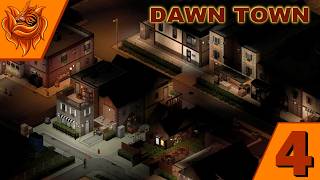 Surviving Dawn Town in Project Zomboid Part 4