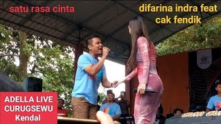 SATU RASA CINTA Difarina Indra Feat Cak Fendik Om Adella Live Curugsewu Kendal