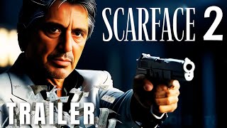Scarface 2 - Official Trailer | Al Pacino