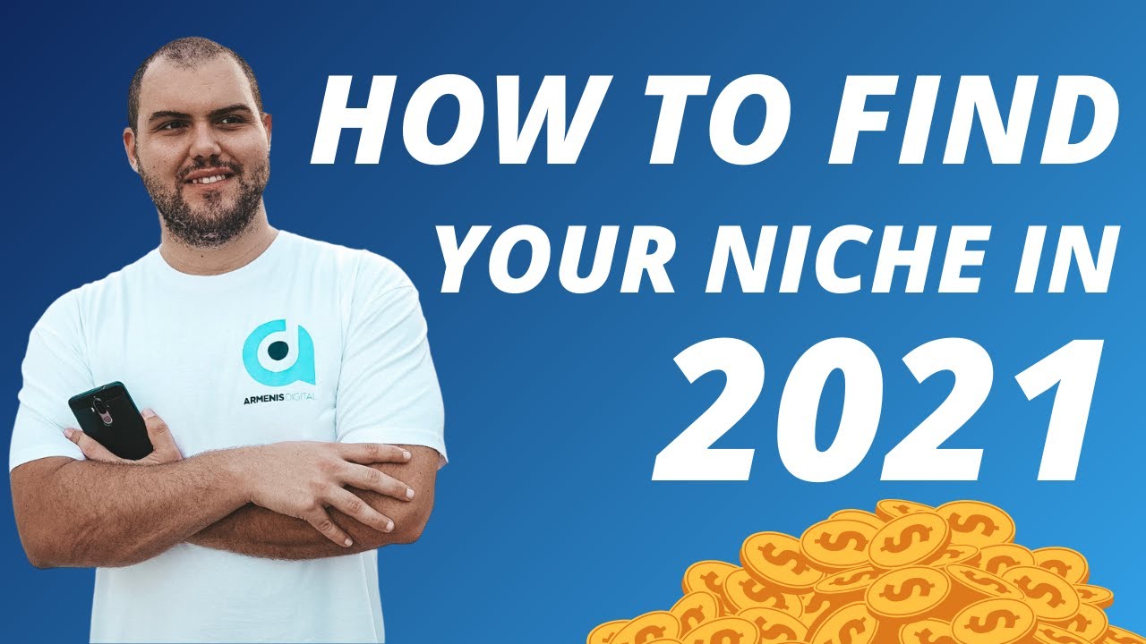 How To Find A Profitable Niche in 2021 YouTube