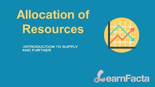 Allocation of Resources | supply Part 2