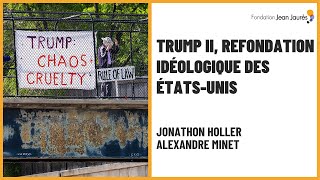 Trump II, refondation idéologique des États-Unis