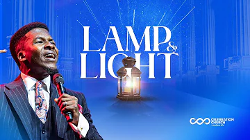 LAMP & LIGHT| 5TH MARCH| Celebration Church International