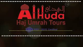 Umrah Package Description by AlHuda Haj Umrah Tours.