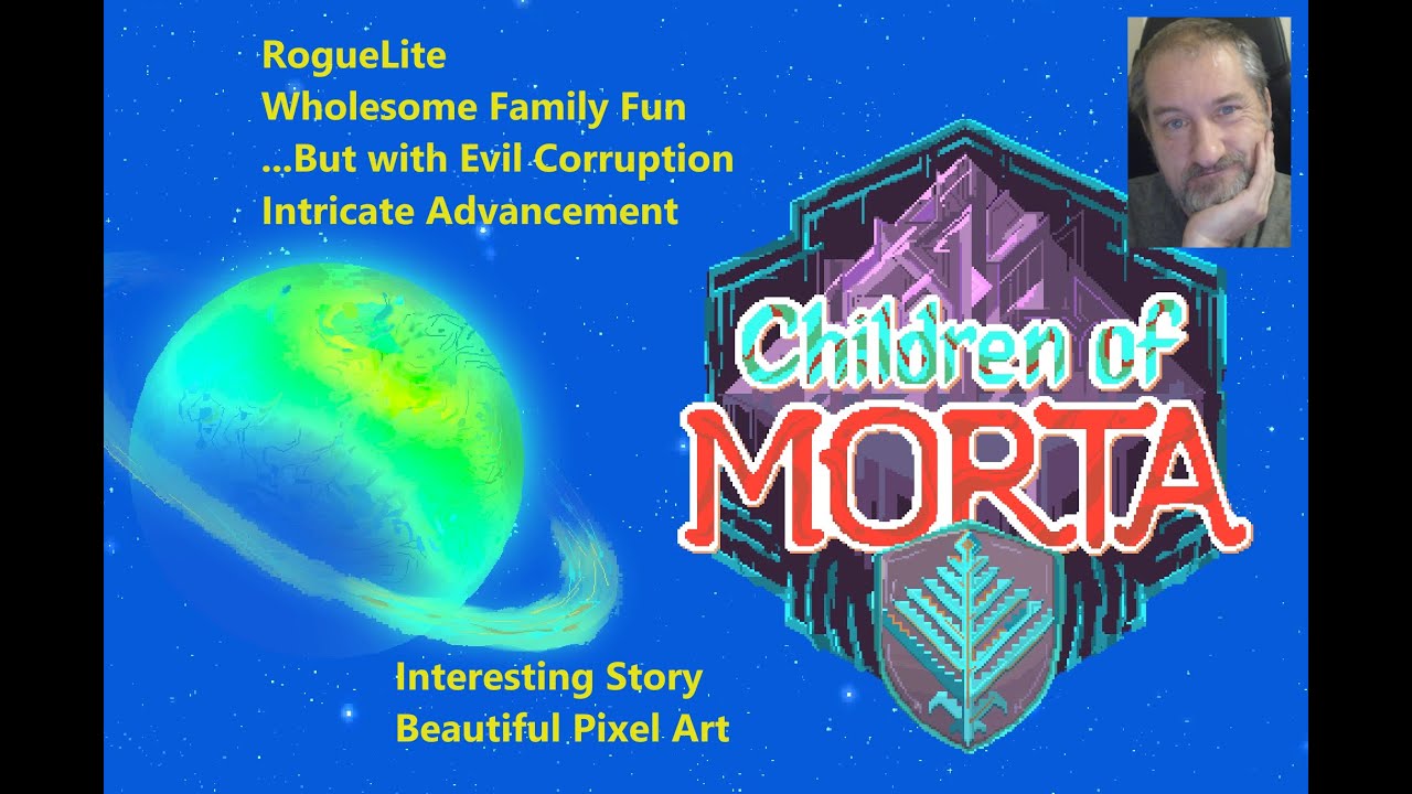 Indy Spotlight:  Children of Morta - Family Fantasy Fun - Roguelite ($5.49 USD; link in Desc) Pt 1.2