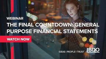 The final countdown: General purpose financial statements