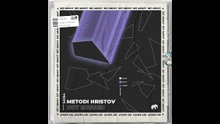 Metodi Hristov - Not Enough (Original Mix)