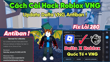 Cách cài hack Roblox Delta X VNG Blox Fruits update fix lỗi 280 trên điện thoại mới nhất