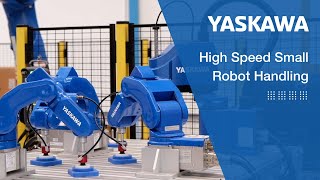 YASKAWA - High Speed Small Robot Handling