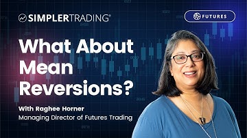 Futures Trading: What About Mean Reversions? | Simpler Trading