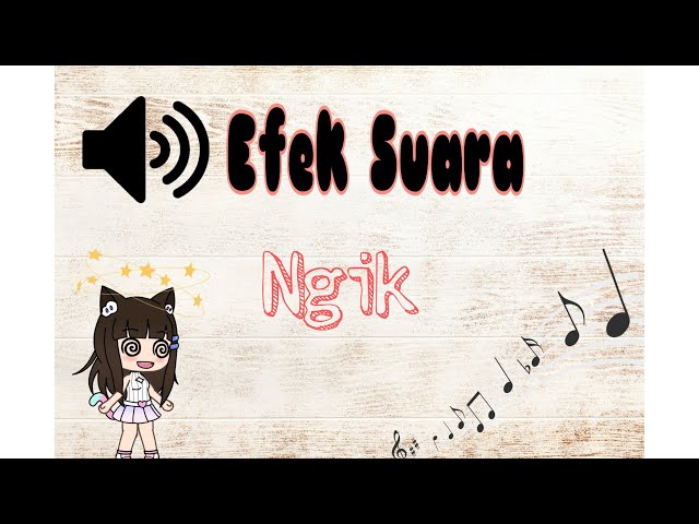 Sound Effect Ngik Populer Bebas Copyright untuk Video Youtube class=