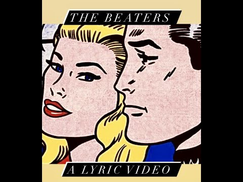 ||The Beaters|| A LYRIC VIDEO|| Weekend Lovers||