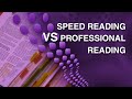 How to read books: Speed reading VS Professional reading