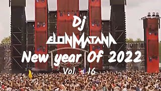  Dj Elon Matana New Year 2022 - Hits Vol 16 